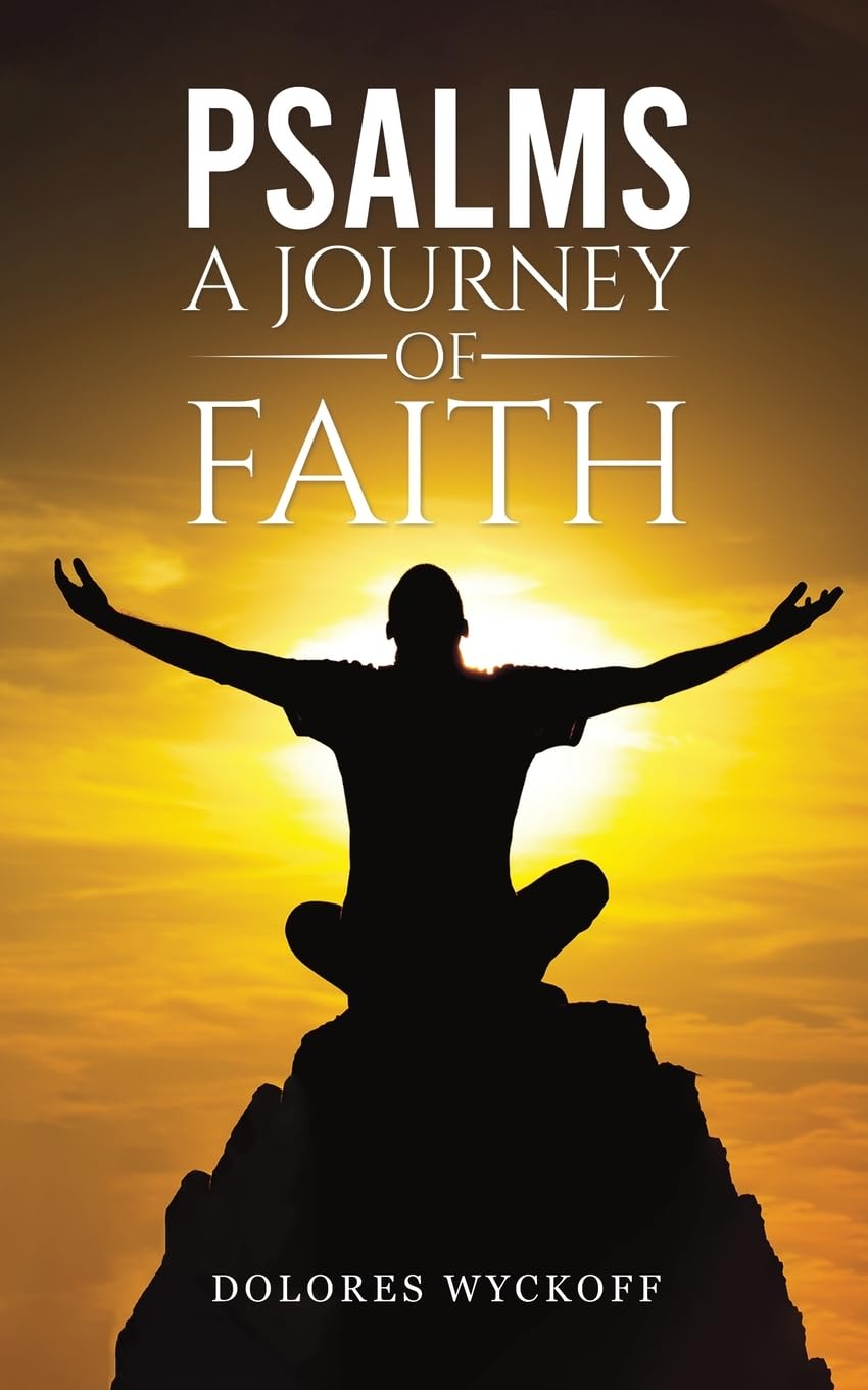 Psalms: A Journey of Faith