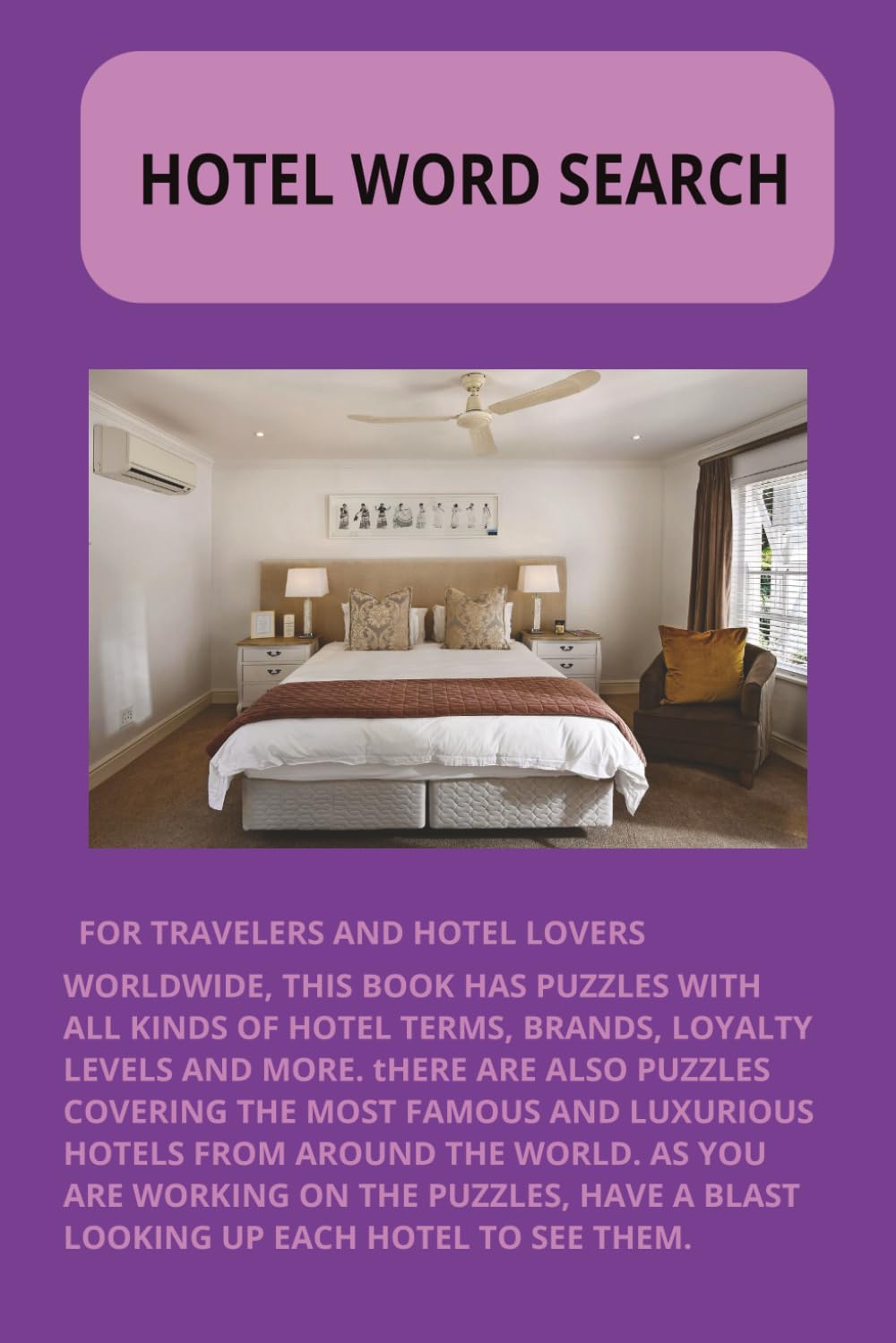 HOTEL WORD SEARCH: FOR HOTEL AND TRAVEL LOVERS WORLDWIDE