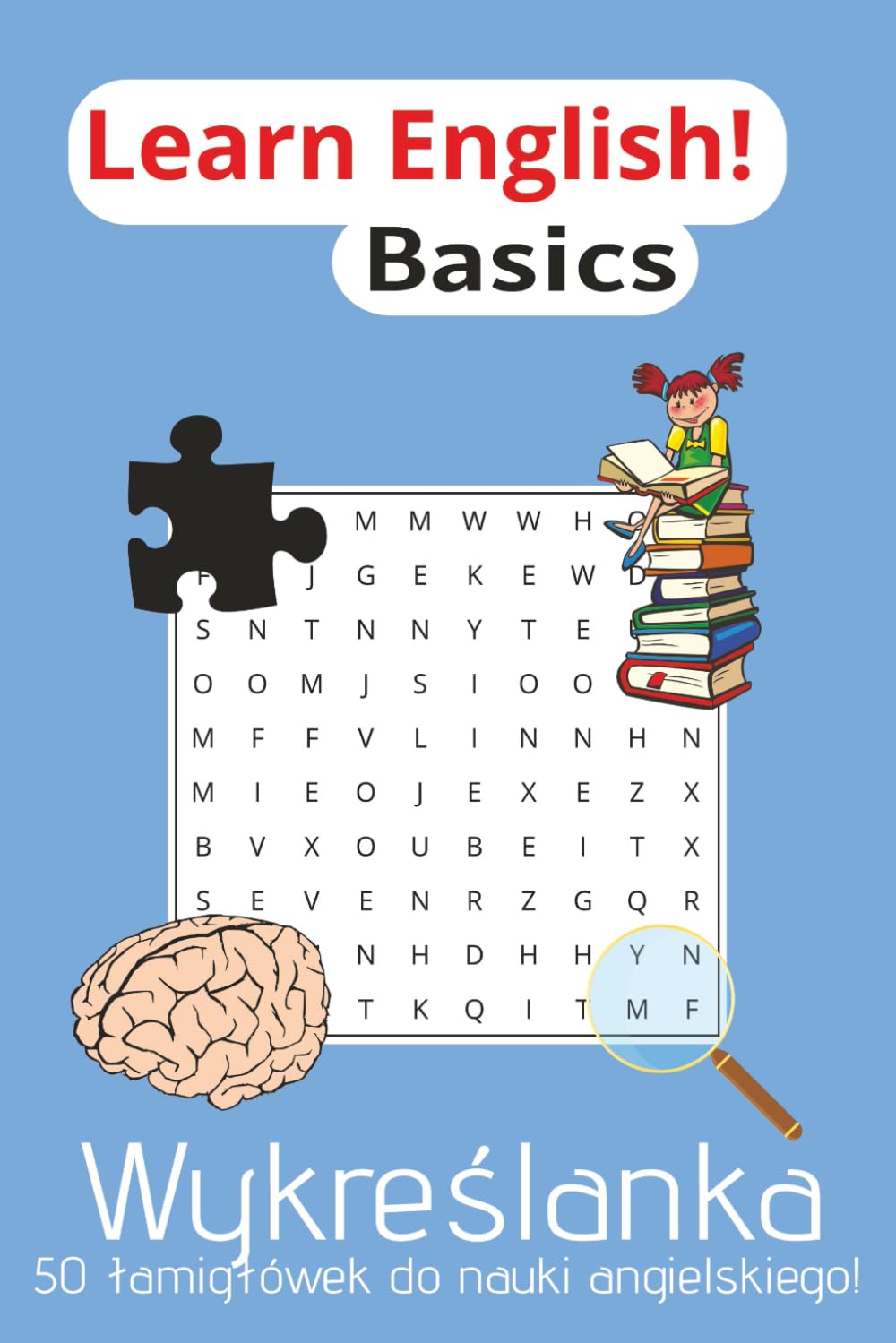 Wykreślanka do nauki angielskiego: Learn English! Wykreślanka | Podstawy | A5, 100 stron | 50 łamigłówek, tłumaczenie, podstawowe słownictwo, nauka języka, relaks
