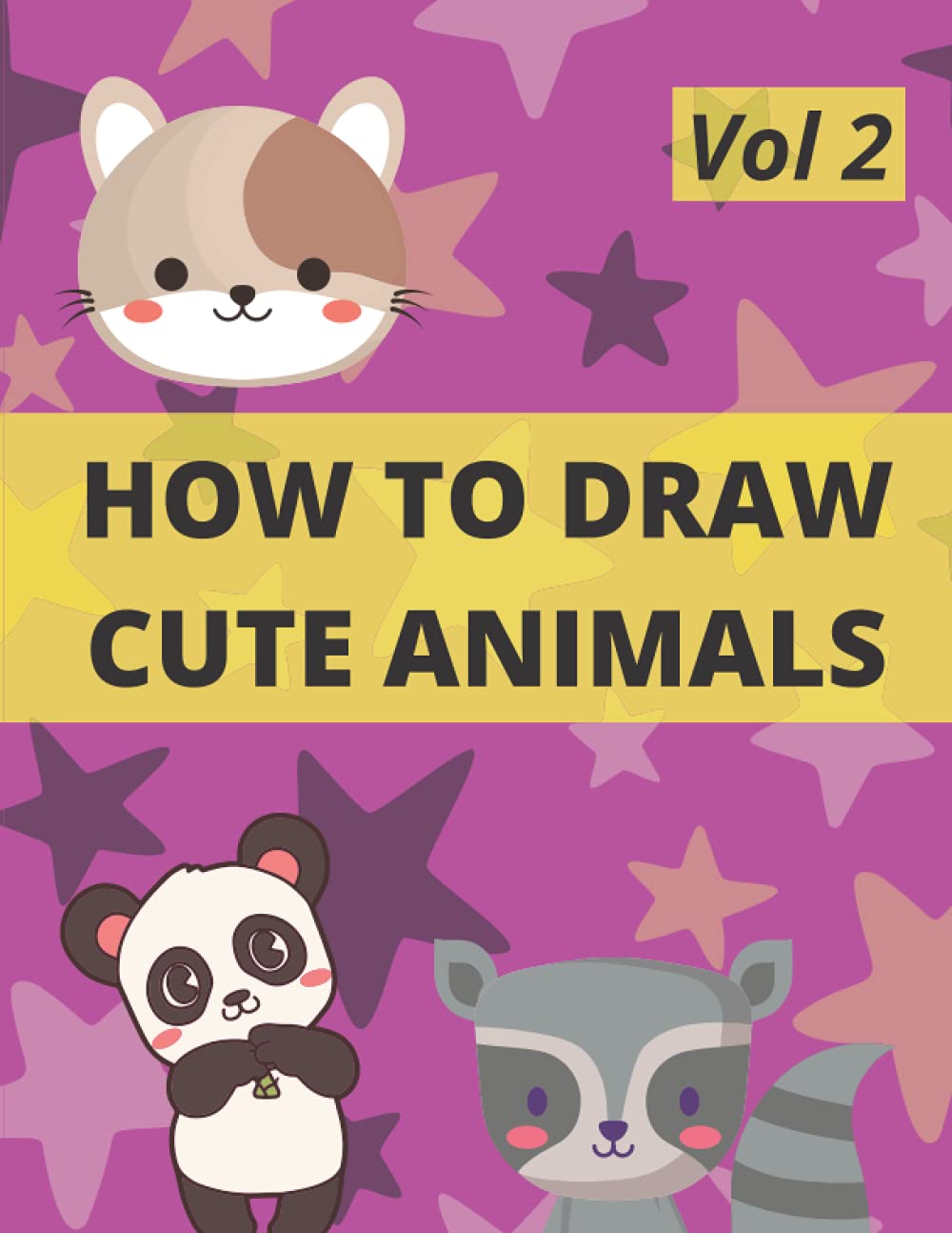 How to draw cute animals: Learn how to draw Vol.2 | a simple guide to drawing cute animals for kids