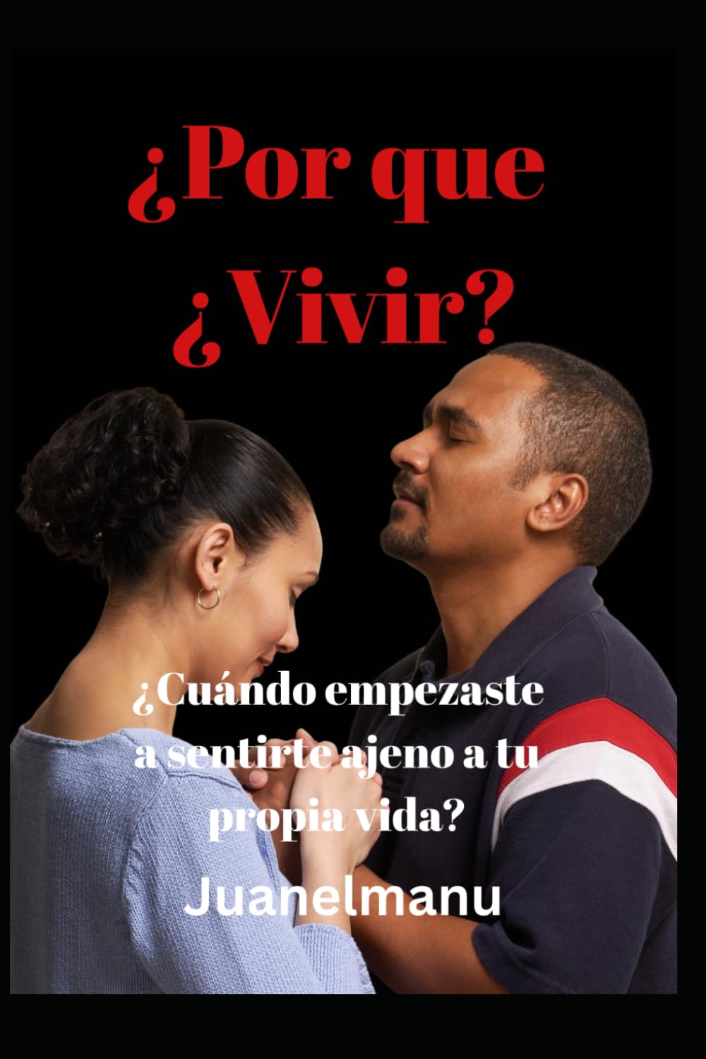 POR QUE VIVIR