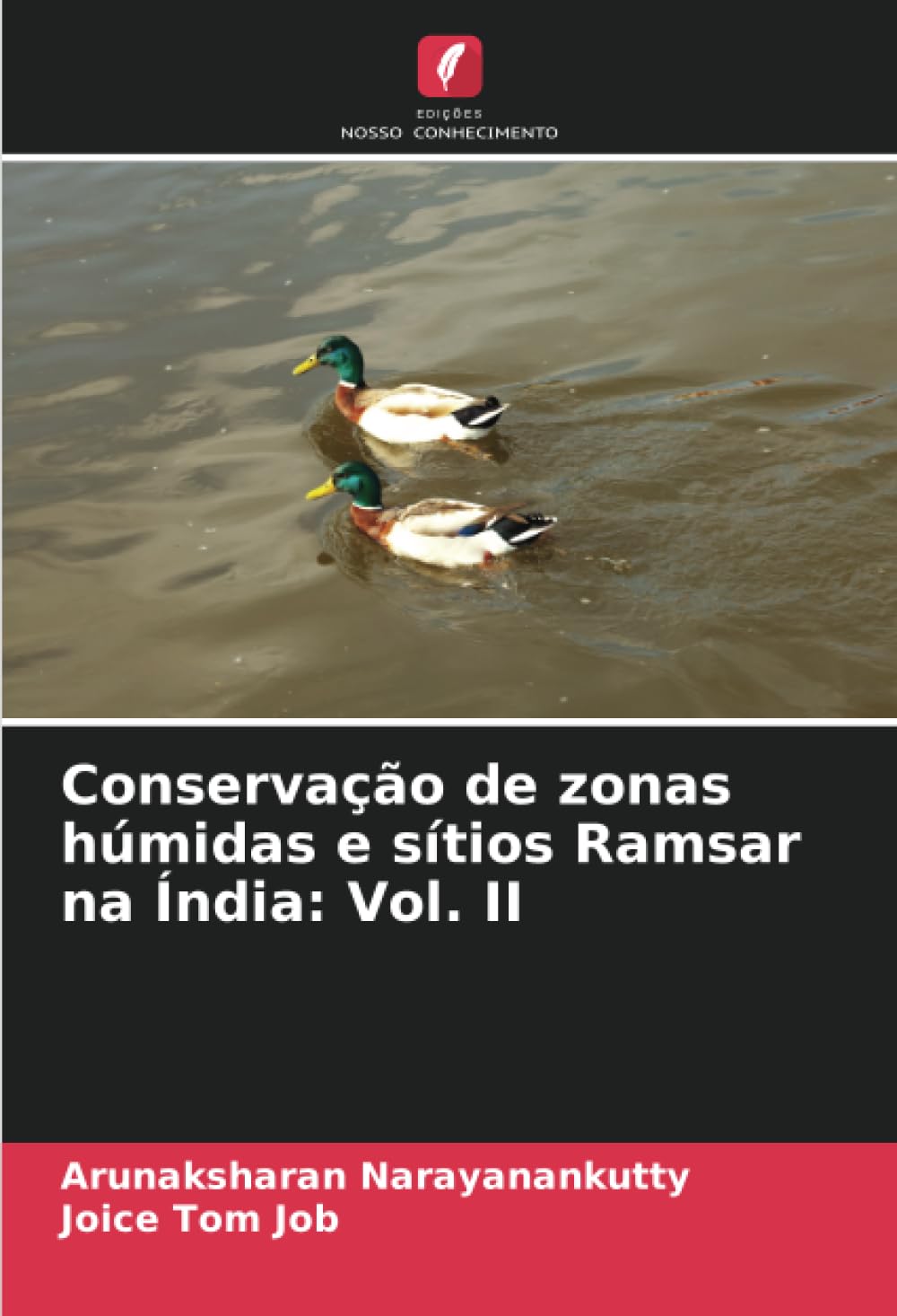 Conservação de zonas húmidas e sítios Ramsar na Índia: Vol. II