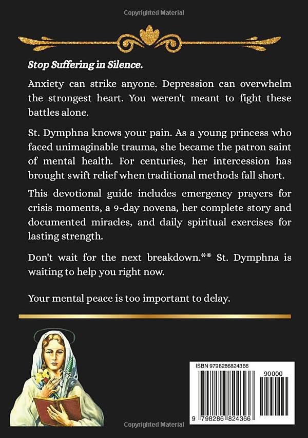 THE COMPLETE PRAYERBOOK OF ST DYMPHNA: Powerful Novena, Litany, & Chaplet To The Patron Saint Of Mental Illness, Nervous Disorders, Missing Persons, ... Violence (THE COMMUNION OF THE SAINTS) - Image 2