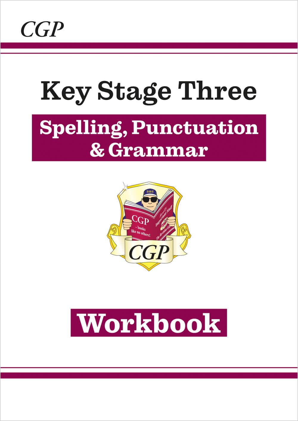 KS3 Spelling, Punctuation & Grammar Workbook (answers sold separately): for Years 7, 8 and 9