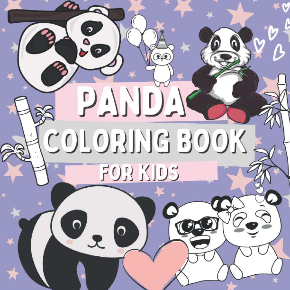 Panda Coloring Book for Kids: Funny Coloring Pages for Girls and Boys Ages 4-8 Who Love Cute Pandas, Gift for Children (Cute Animals Coloring Books)