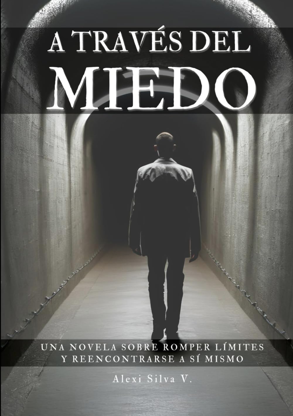 A TRAVÉS DEL MIEDO