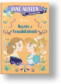 Razão e sensibilidade: infantojuvenil