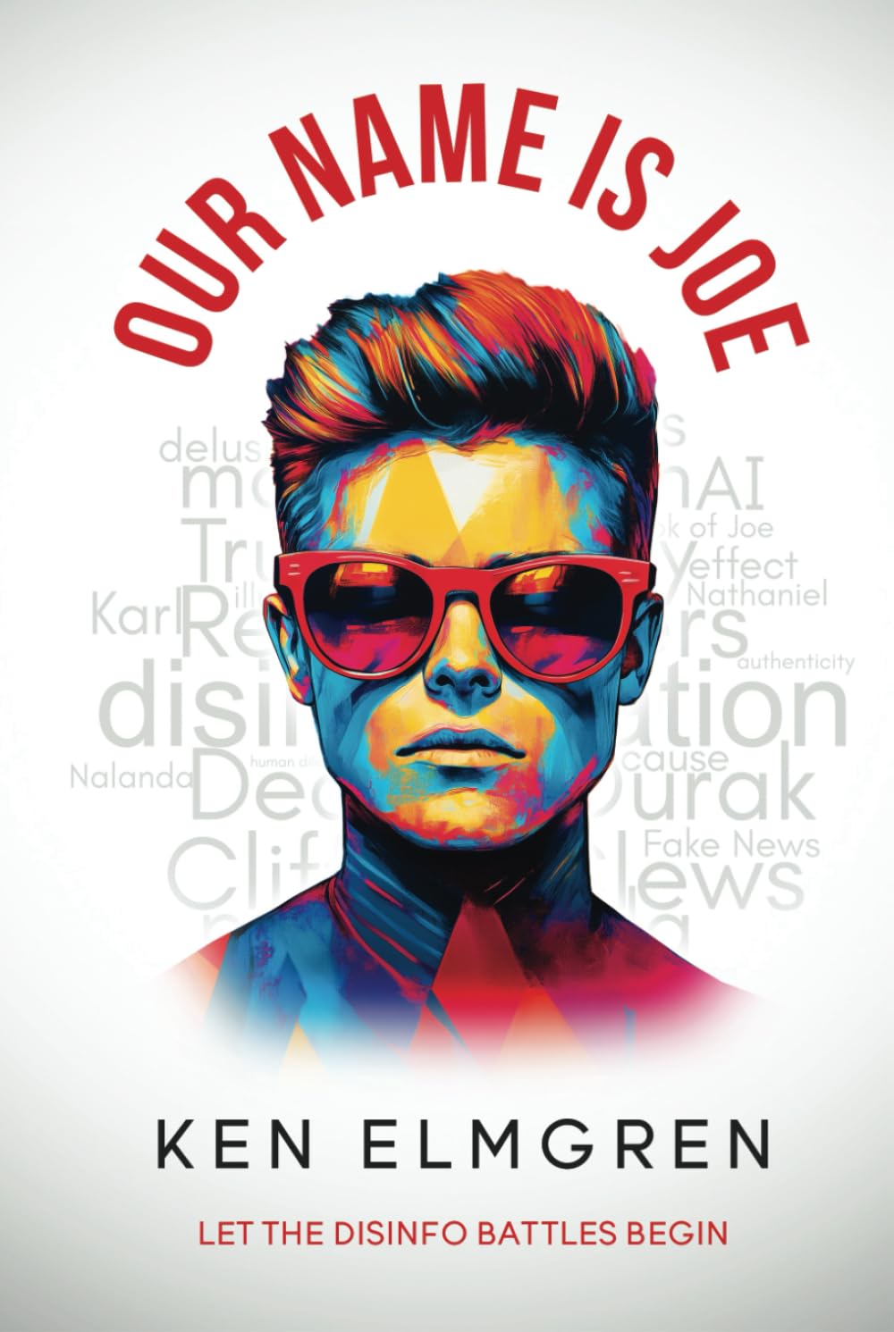 Our Name is Joe: Let the Disinfo Battles Begin