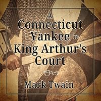 A Connecticut Yankee in King Arthur's Court livre audio