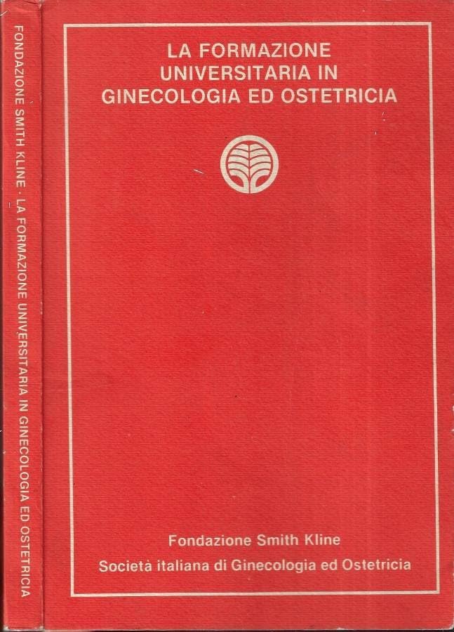 La formazione universitaria in ginecologia ed ostetricia