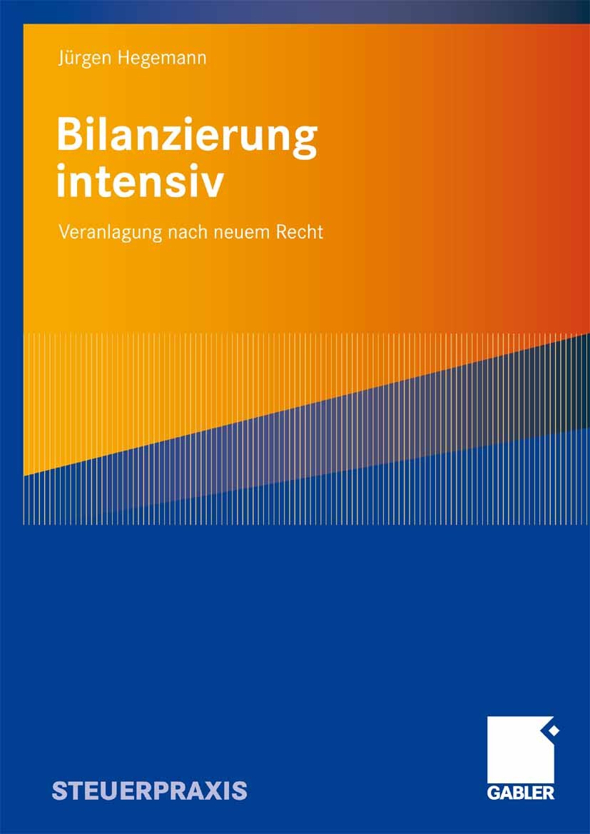 Bilanzierung intensiv: Veranlagung nach neuem Recht