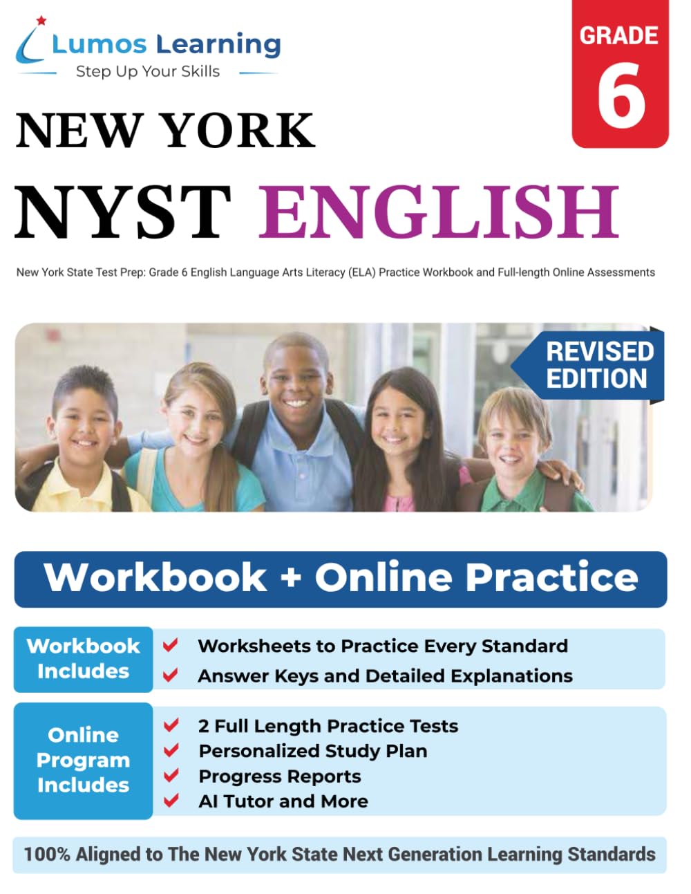 New York State Test Prep: Grade 6 English Language Arts Literacy (ELA) Practice Workbook and Full-length Online Assessments: NYST Study Guide (NYST by Lumos Learning)