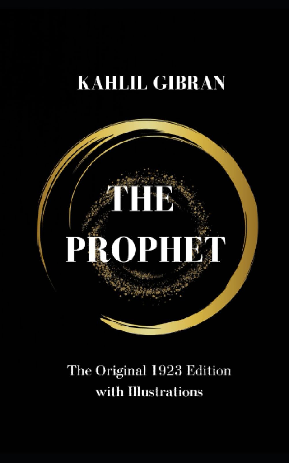 The Prophet: The Original 1923 Edition with Illustrations