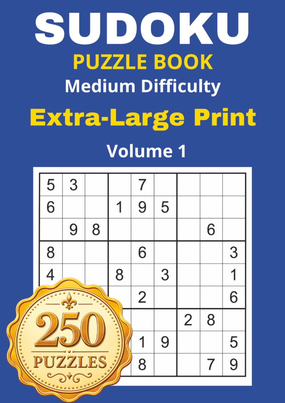 Sudoku Extra Large Print Puzzle Book - Medium Difficulty - Solutions Included: Attention and Cognitive Stimulation.