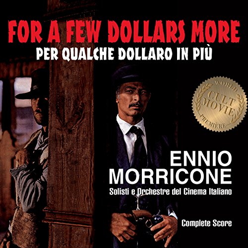 Ennio Morricone - For a Few Dollars More (Complete Score)のサムネイル