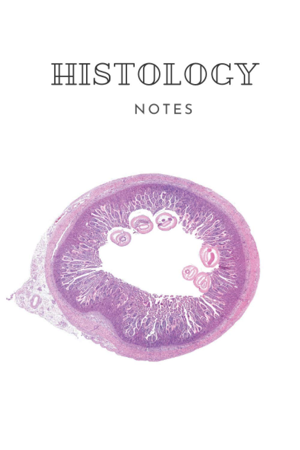 Histology Notebook:: Med student Journal for Tissue Sketches (Medical notebooks)