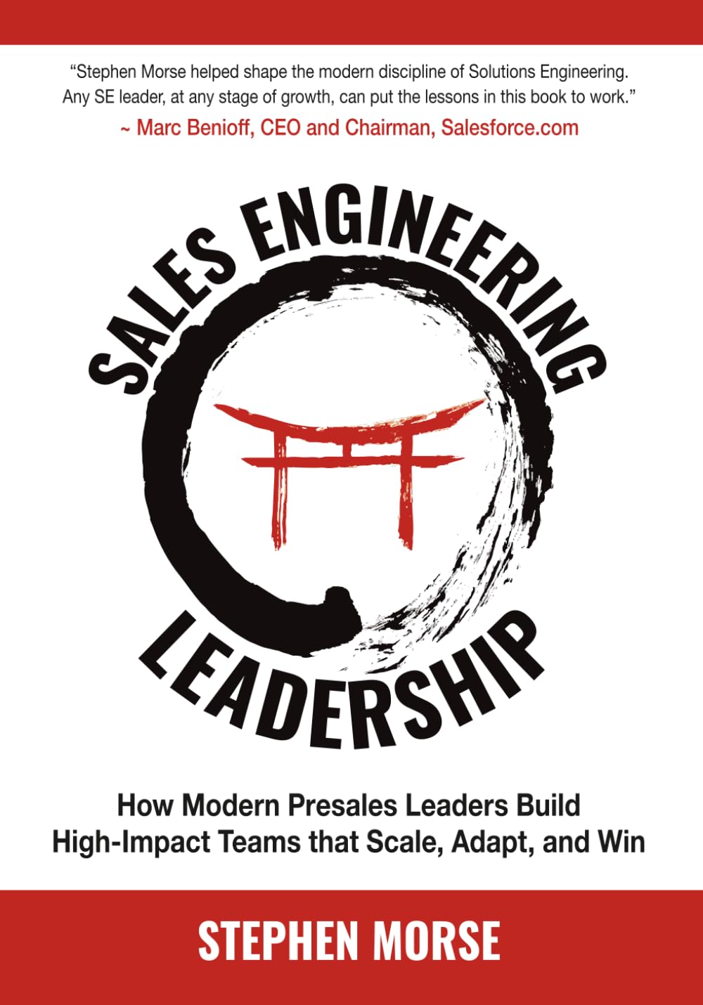 Sales Engineering Leadership: How Modern Presales Leaders Build High-Impact Teams That Scale, Adapt, and Win