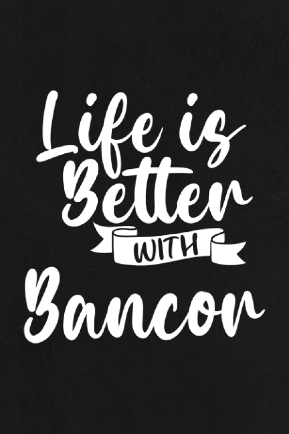 Boating Log Book - Bancor Crypto, Life is Better With Bancor Nice: Captain / Ship log - Daily log entry For Passengers and boat maintenance log book ... and boat log book Journal 110 pages