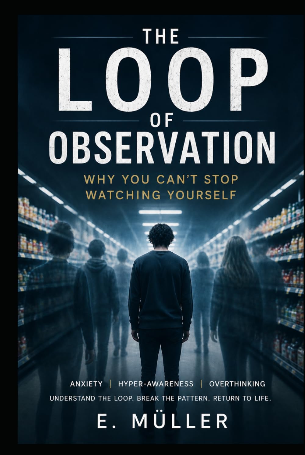 The Loop of Observation: Why You Can’t Stop Watching Yourself