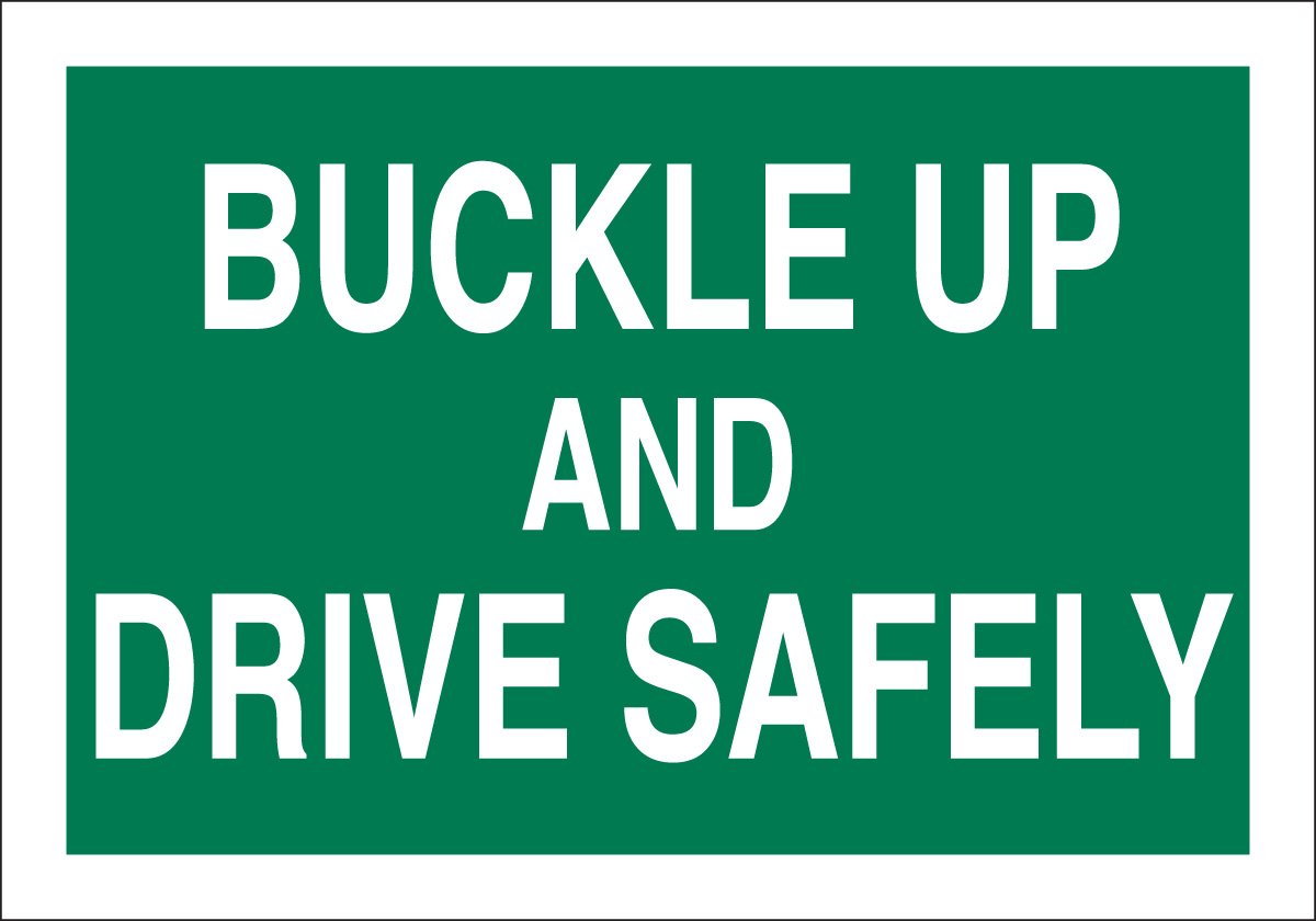 Brady Señal de tráfico de fibra de vidrio premium 70230: industrial, 14 x 20 pulgadas, leyenda "Buckle Up And Drive Safely"