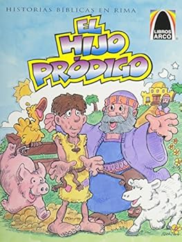 Paperback Libros Arco: El Hijo Pródigo (Arch Books: The Prodigal Son) = The Prodigal Son [Spanish] Book