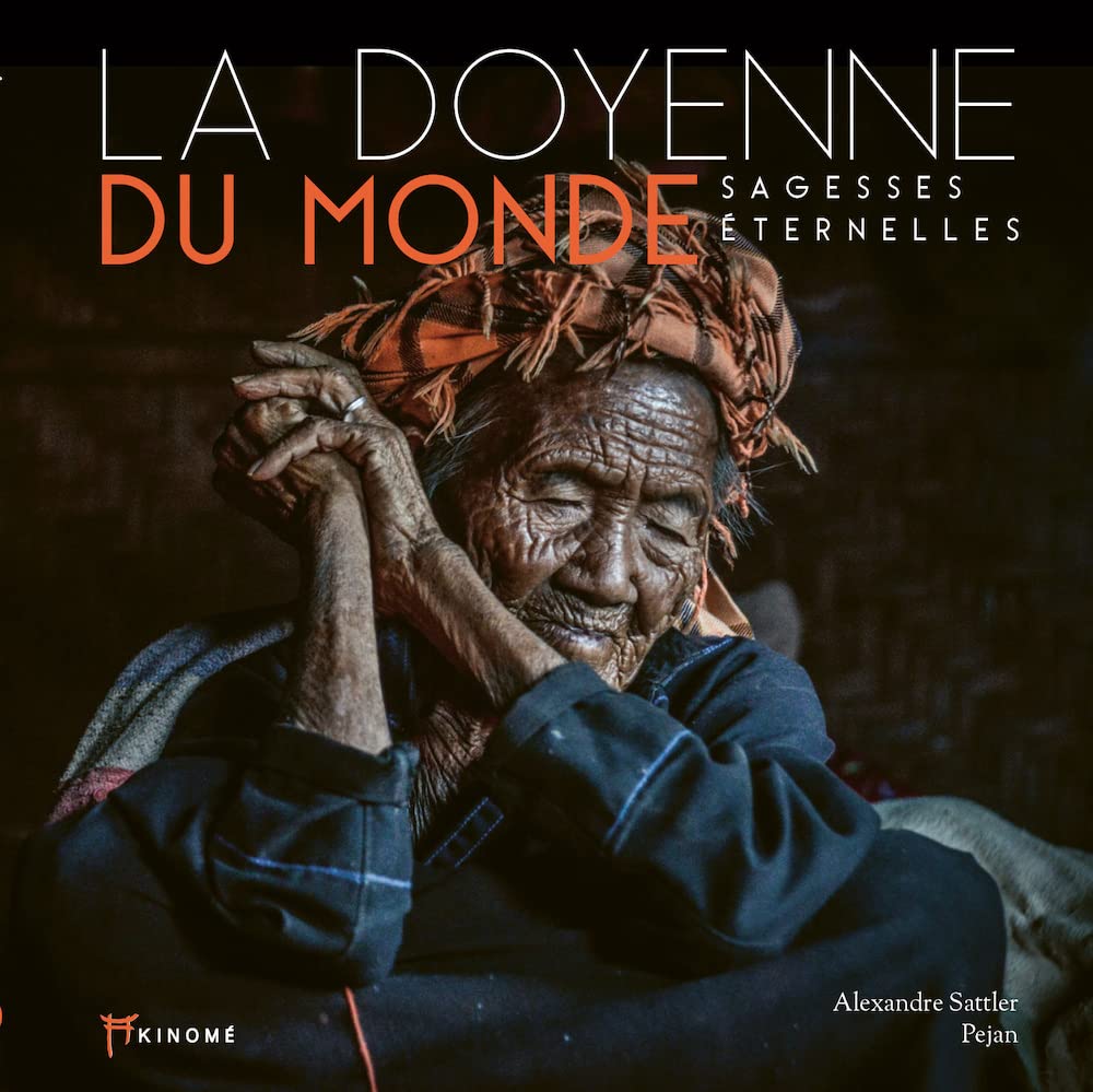 La doyenne du monde : Sagesses éternelles | Grand livre de réflexion et de méditation