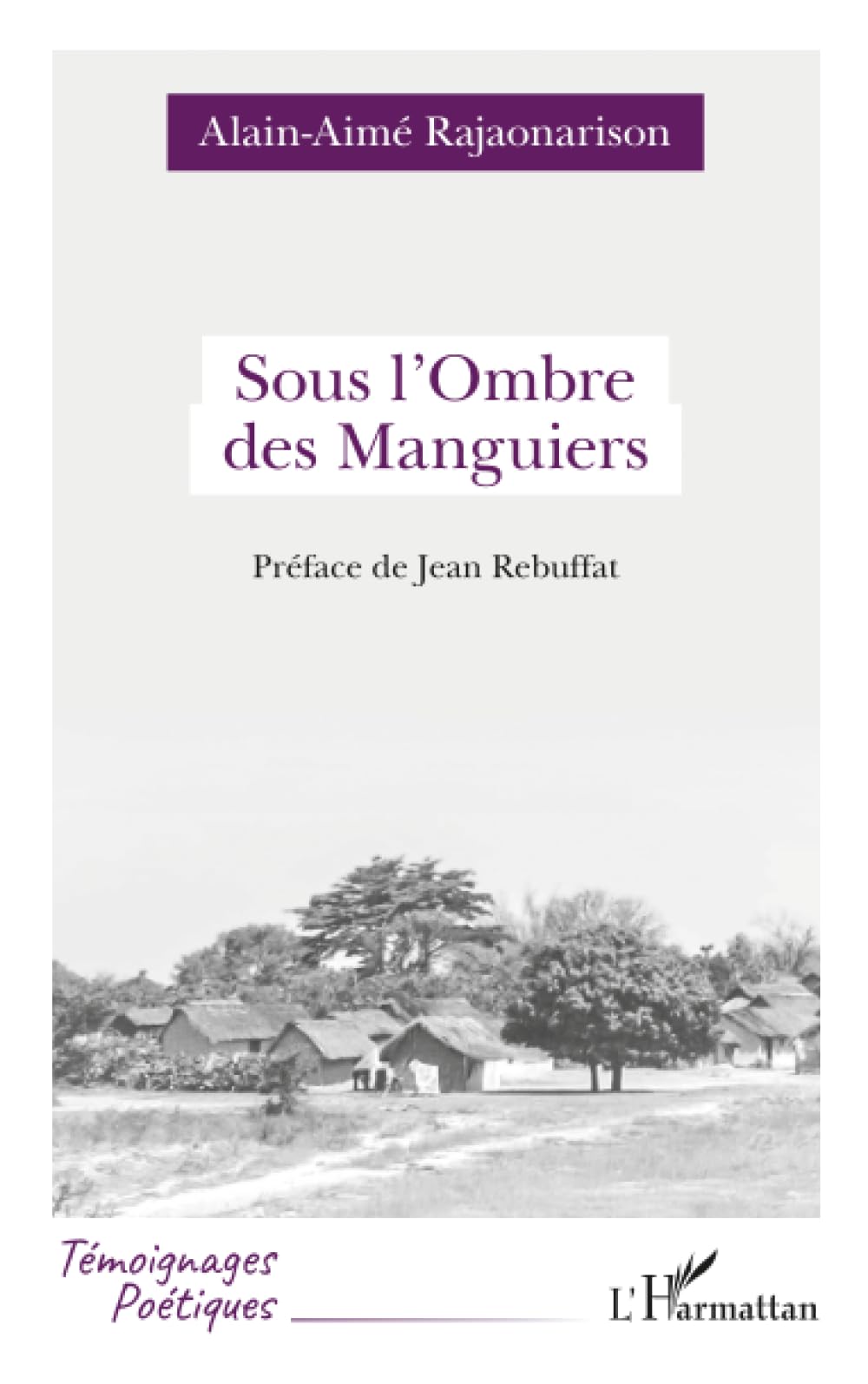 Sous l’Ombre des Manguiers