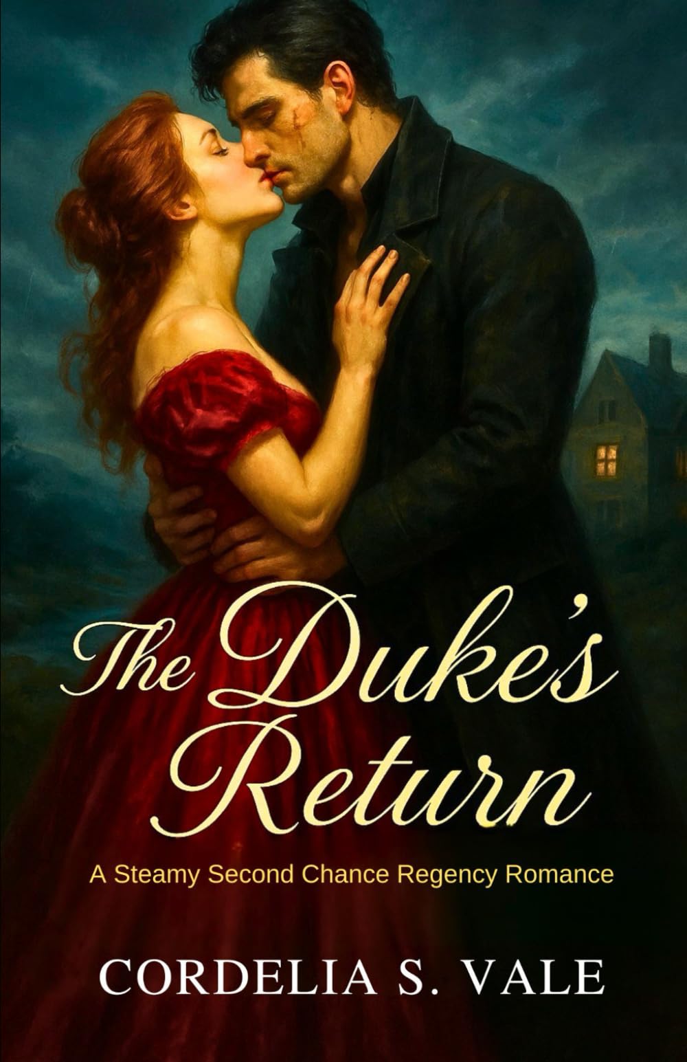 The Duke’s Return: A Steamy Second Chance Regency Romance