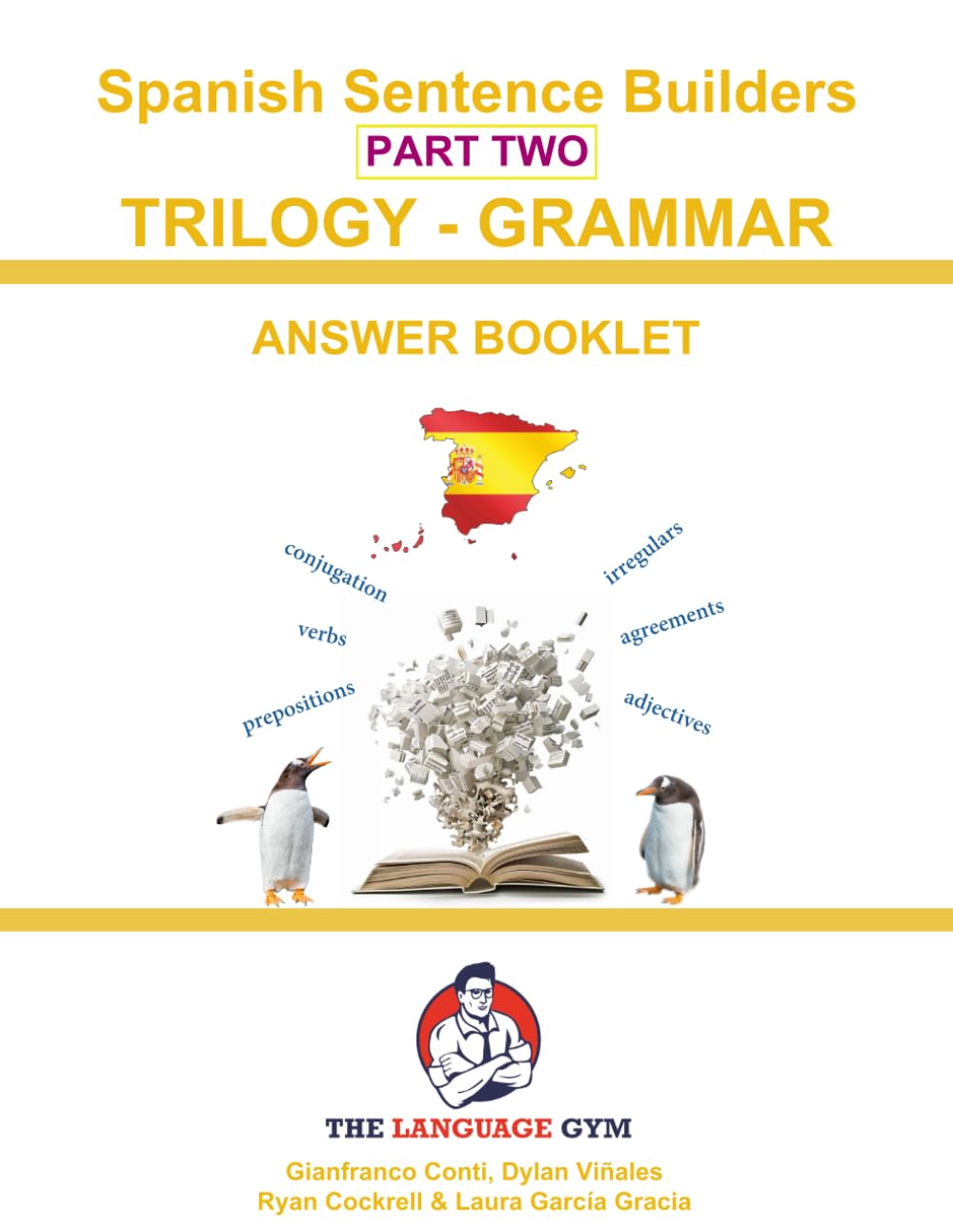 Spanish Sentence Builders - TRILOGY - Part II - Grammar Booklet - ANSWER BOOK