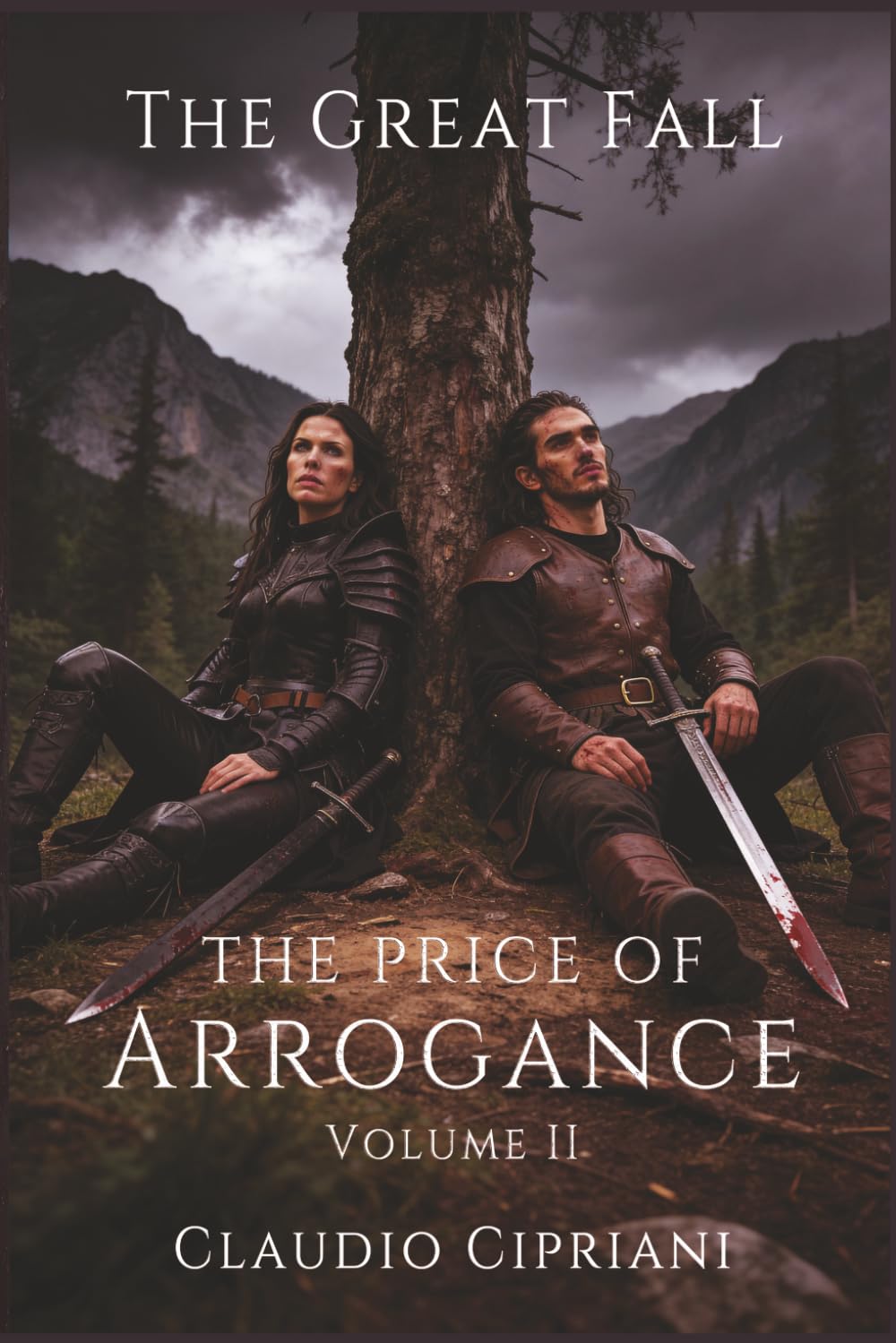 The Price of Arrogance: Volume II — Book One of The Great Fall