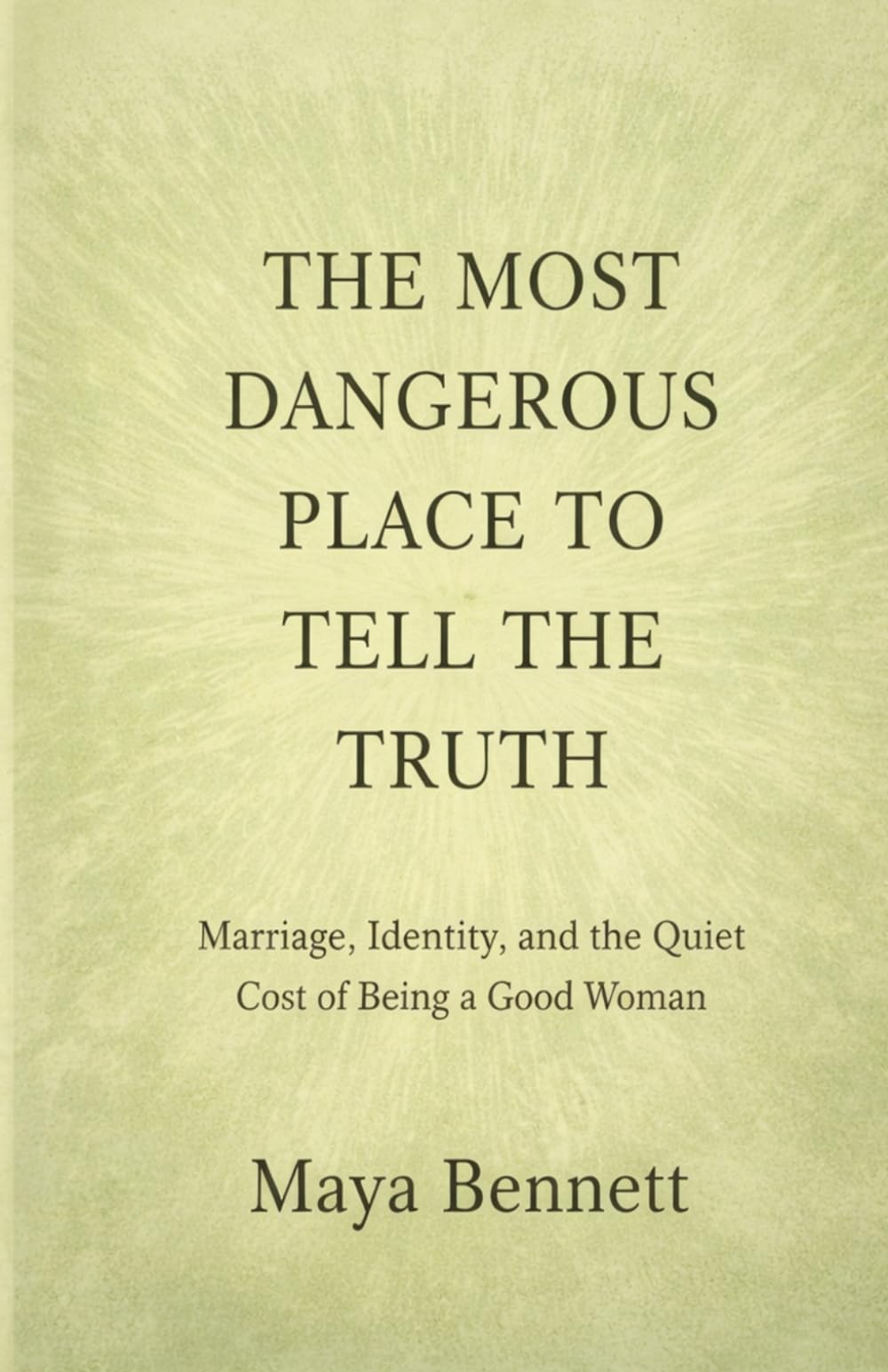 The Most Dangerous Place to Tell the Truth: Marriage, Identity, and the Quiet Cost of Being a Good Woman