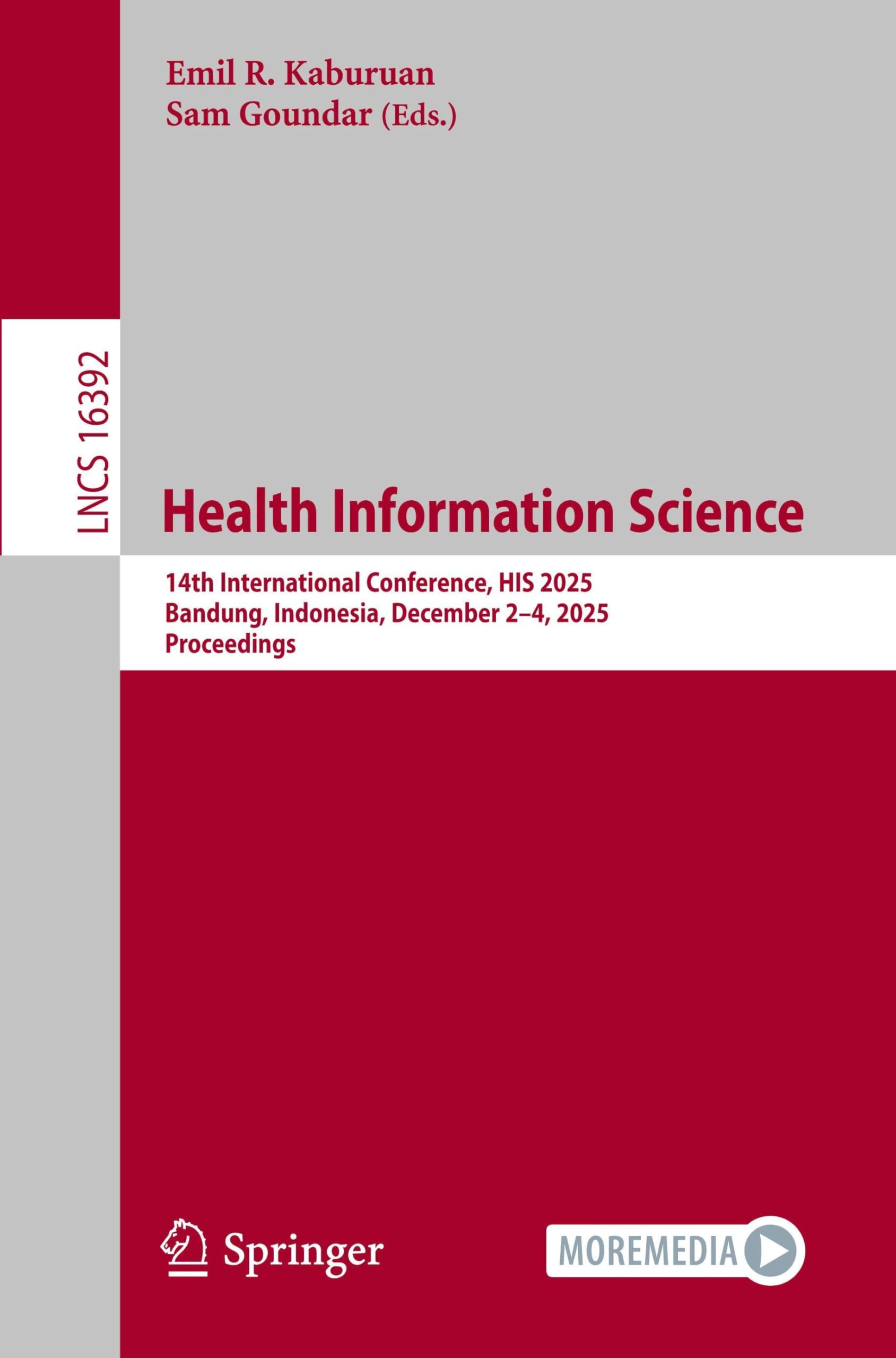 Health Information Science: 14th International Conference, HIS 2025, Bandung, Indonesia, December 2–4, 2025, Proceedings (Lecture Notes in Computer Science, 16392)