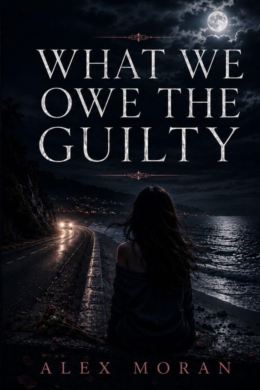 What We Owe the Guilty: 10