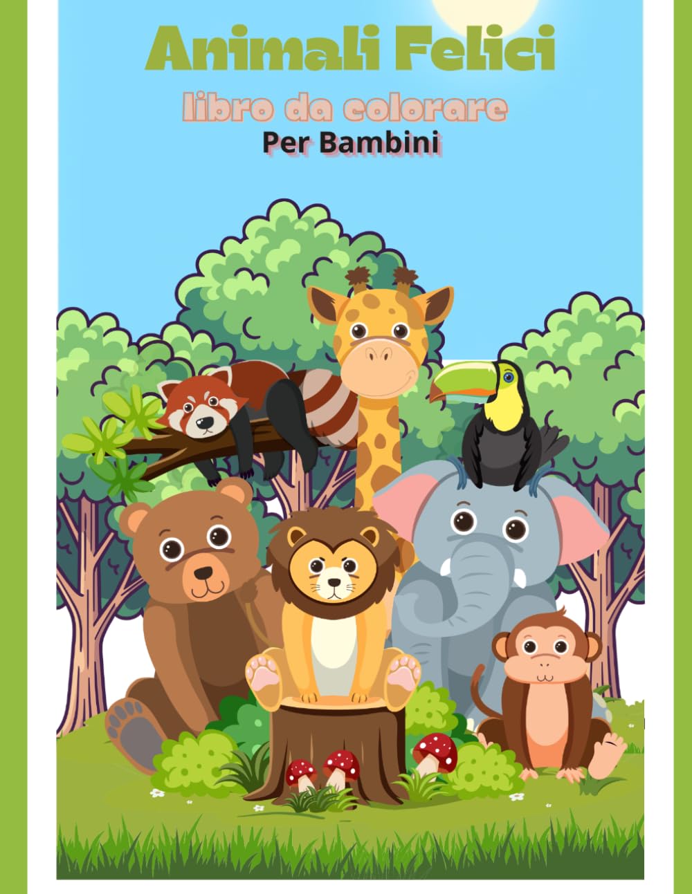 ANIMALI KAWAII DA COLORARE: Per bambini 3-7 anni. 20 disegni facili da colorare