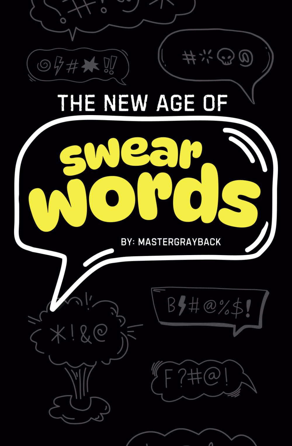 The New Age of Swear Word Dictionary