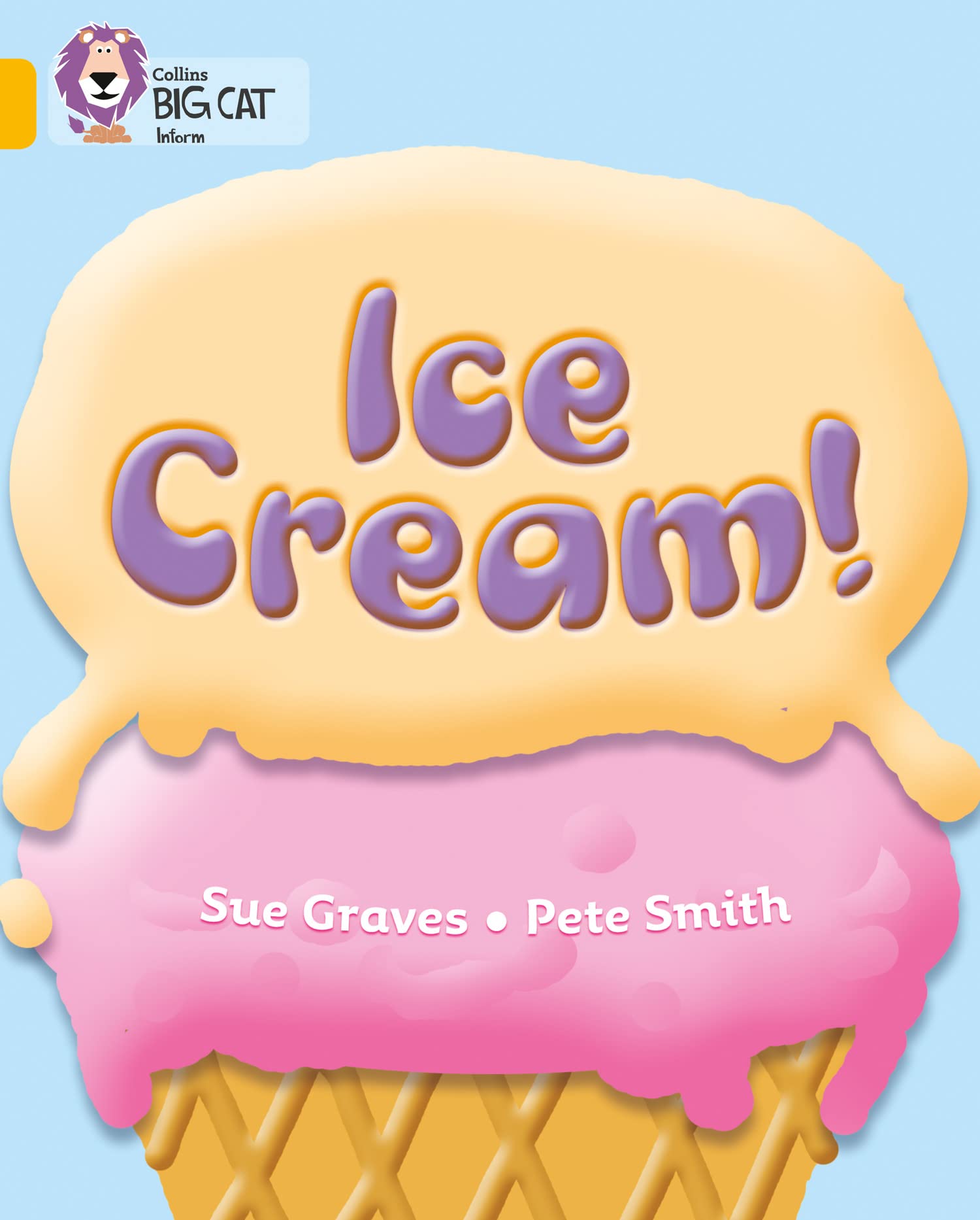 Ice Cream Band 09/Gold by Sue Graves (Paperback Book)