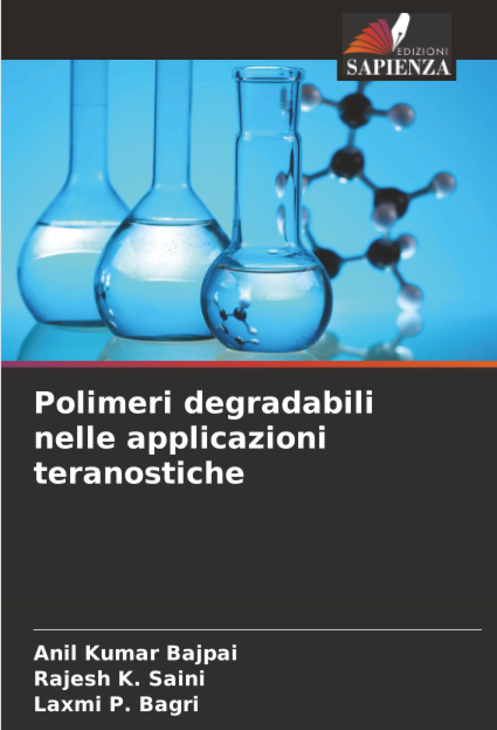 Polimeri degradabili nelle applicazioni teranostiche