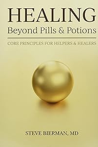 Healing - Beyond Pills & Potions