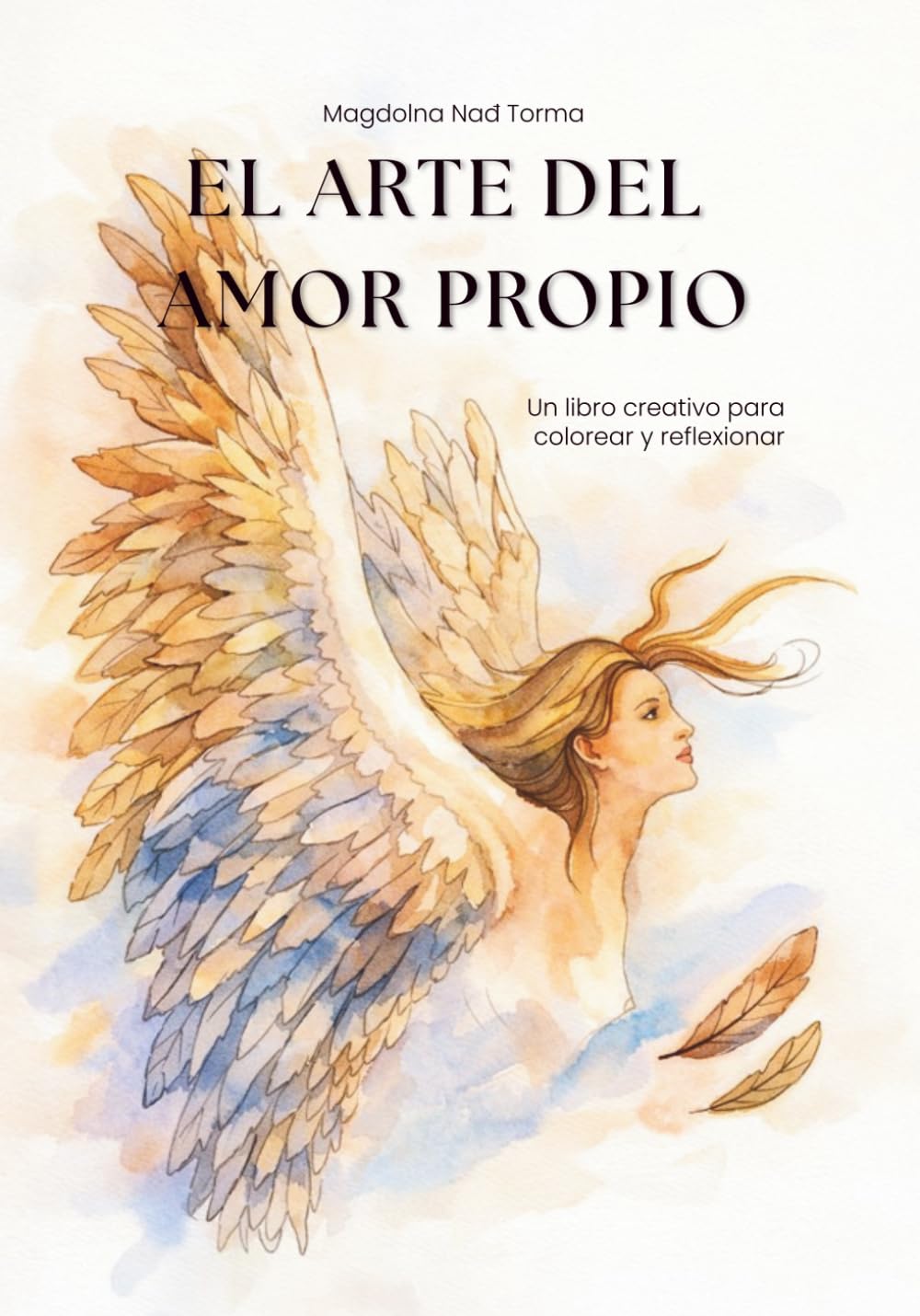 El arte del amor propio: Libro Creativo Para Colorear Para Adultos
