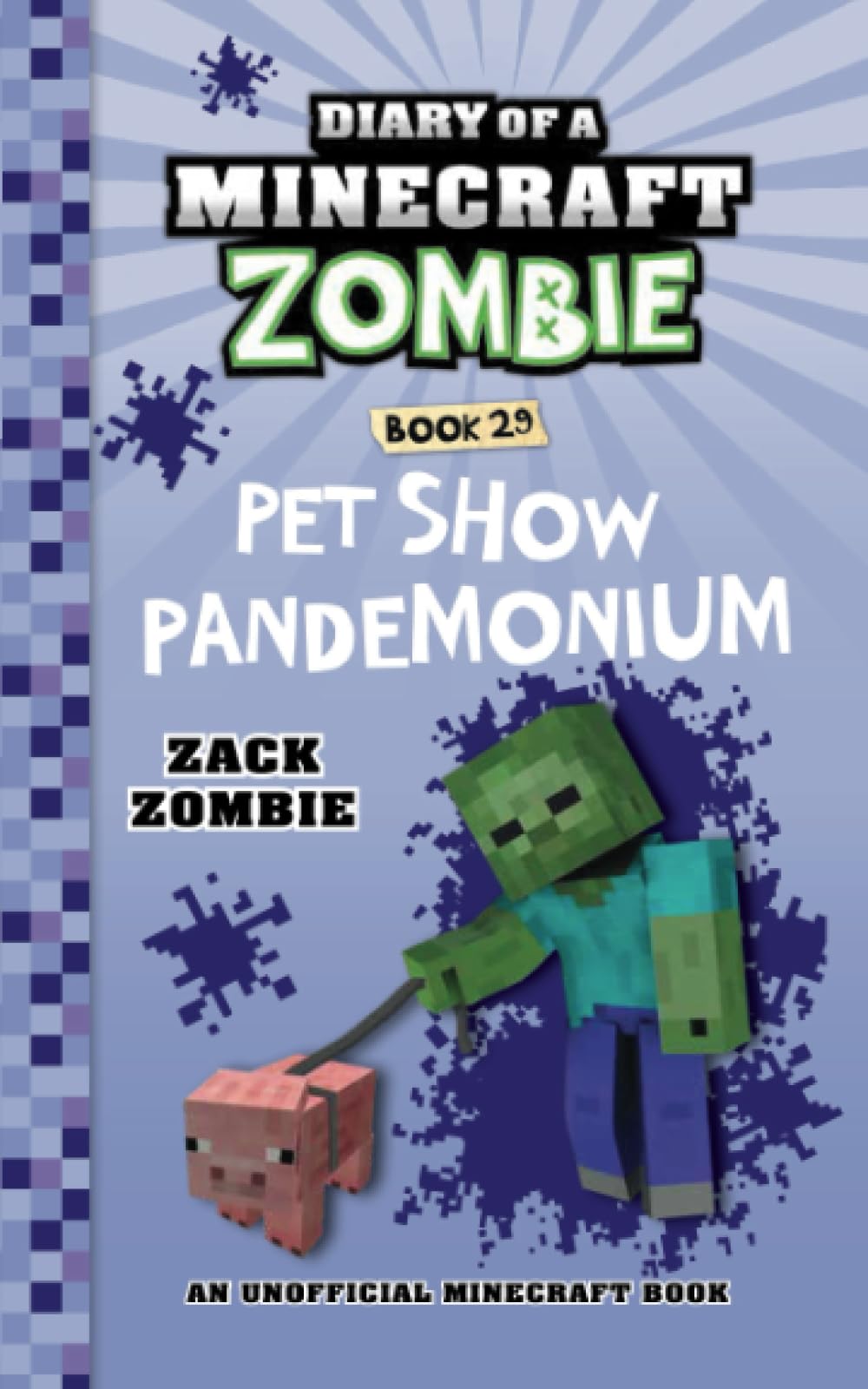 Diary of a Minecraft Zombie Book 29: Pet Show Pandemonium