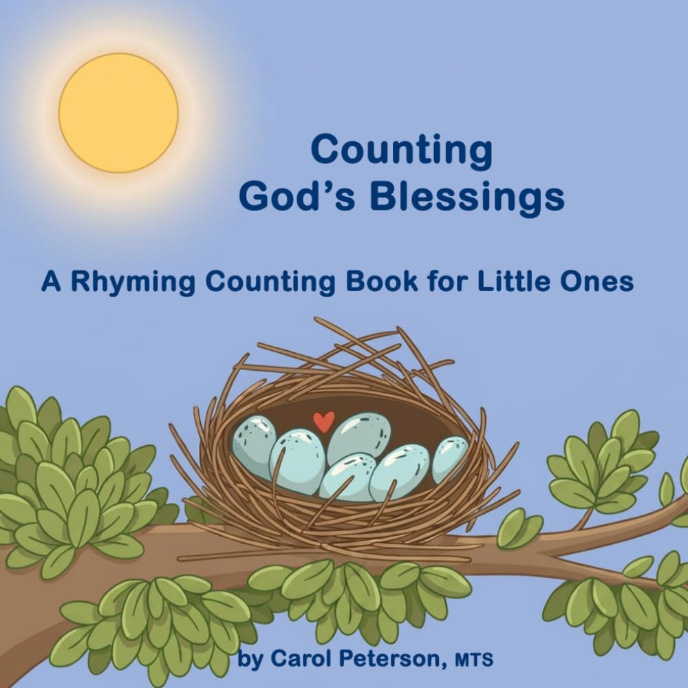 Counting God's Blessings: A Rhyming Counting Book for Little Ones
