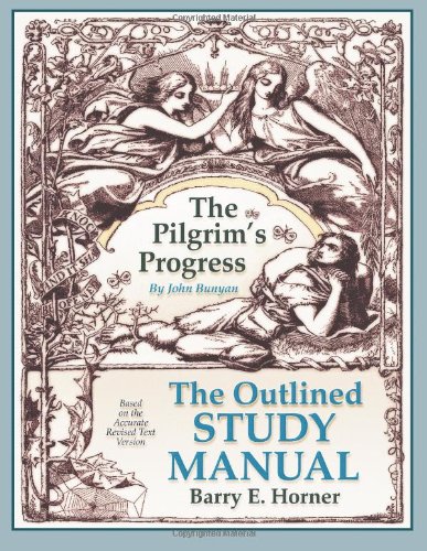 The Outlined Study Manual The Pilgrim's Progress