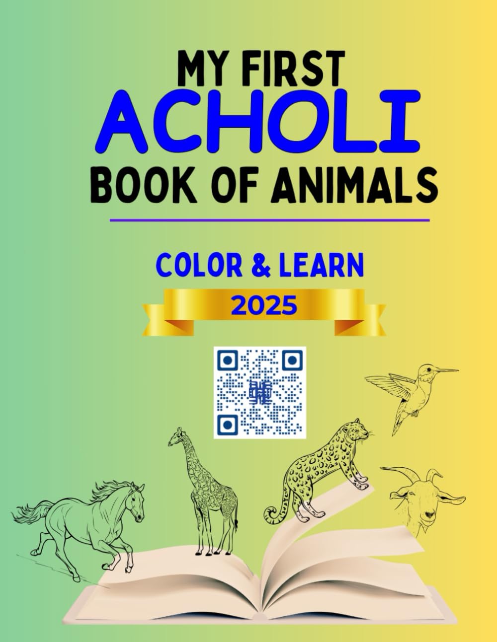 My First Acholi Book Of Animals (English Acholi Connection)