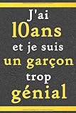 note 10 plus original charger  J’ai 10 Ans Et Je Suis Un Garçon trop génial: Citation Positive / Cadeau D\'anniversaire pour les garçons de 10 ans original/ Appréciation pour garçon ... Carnet de notes / agenda ou journal personnel