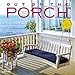 Out on the Porch Wall Calendar 2019