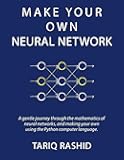 Make Your Own Neural Network