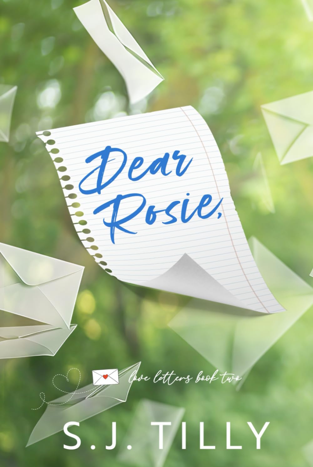 Dear Rosie, Love Letters Book Two 9781962096171 Tilly, S