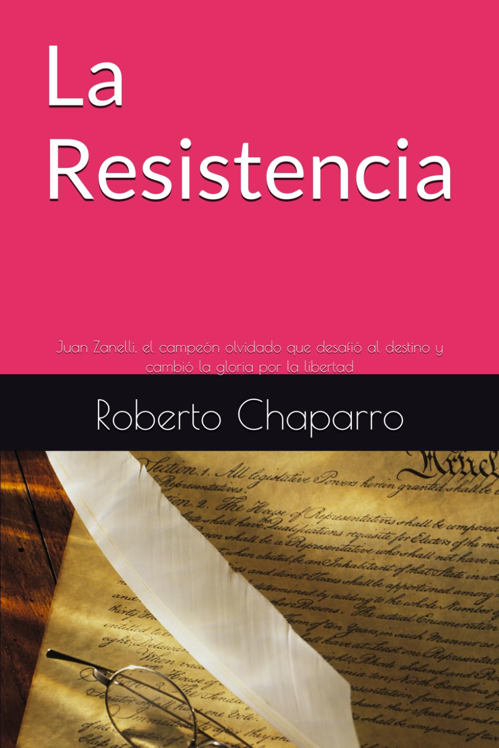 La Resistencia: Juan Zanelli, el campeón olvidado que desafió al destino y cambió la gloria por la libertad