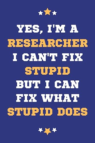 Researcher Gifts: Lined Blank Notebook Journal, a Funny and Appreciation Thank You Gift for Researchers to Write in