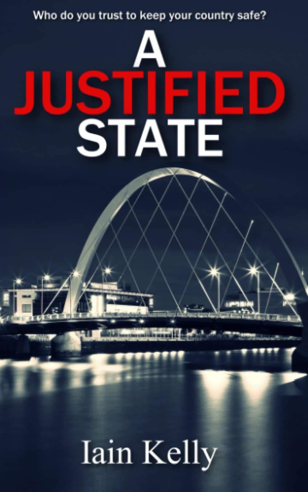 A Justified State (The State Trilogy)